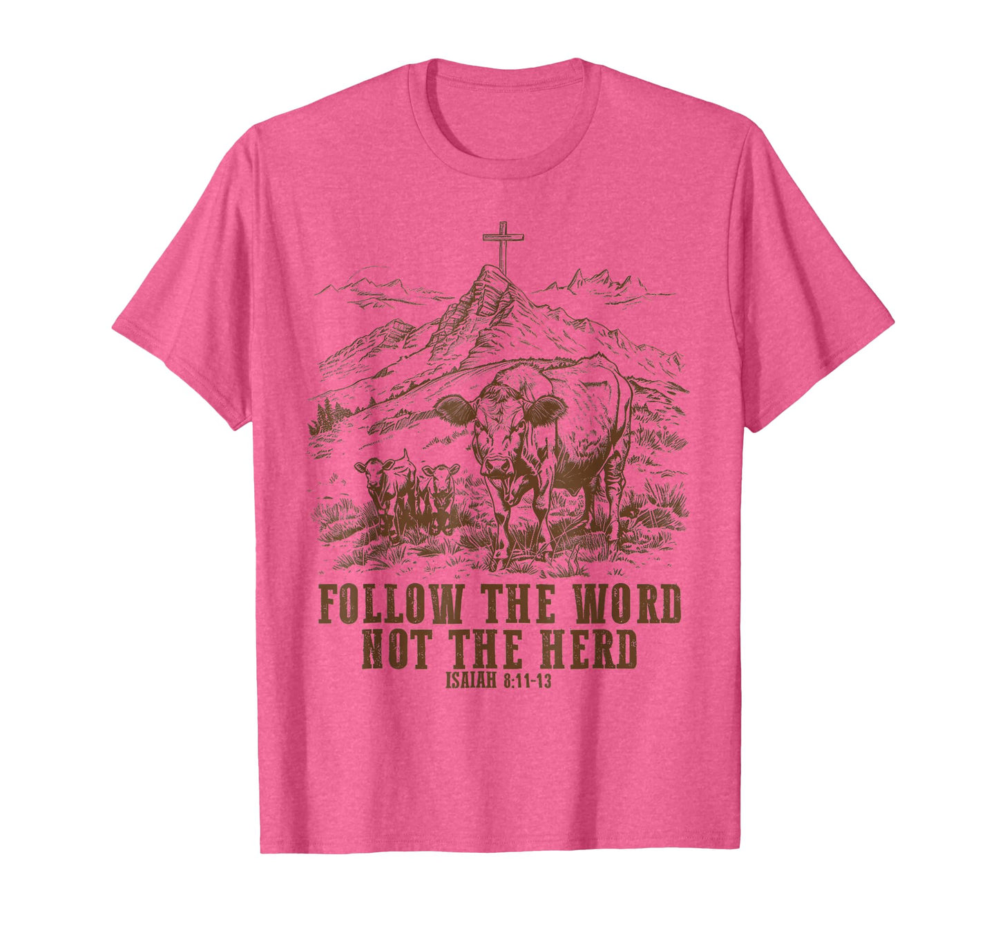 Cow Follow the Word Not the Herd T-Shirt