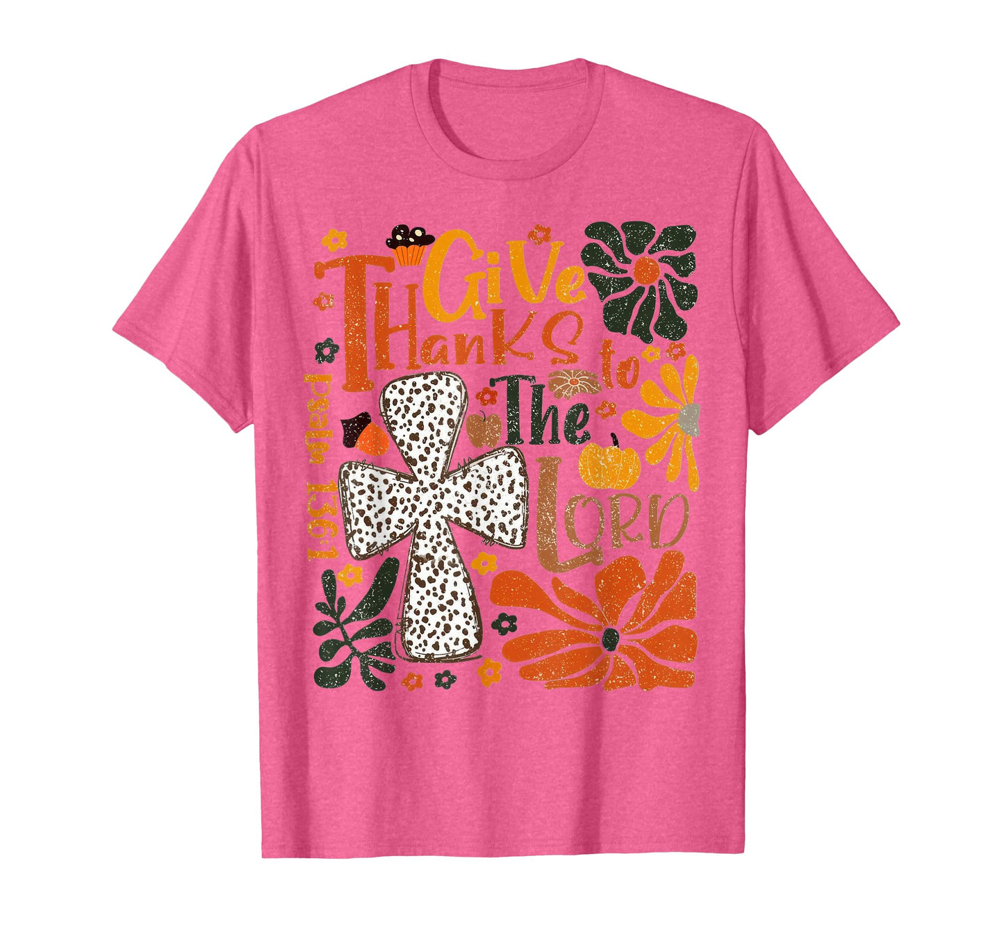 Give Thanks to The Lord Pumpkin Fall Christian Thanksgiving T-Shirt