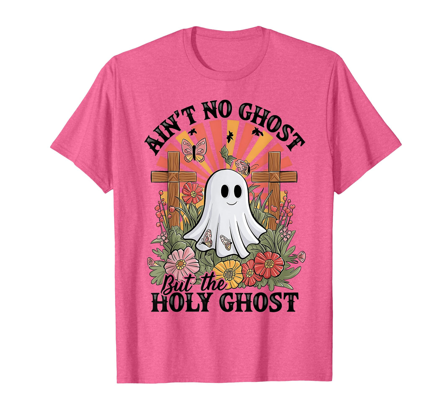 Ain't No Ghost Like The Holy Ghost Funny Christian Halloween T-Shirt