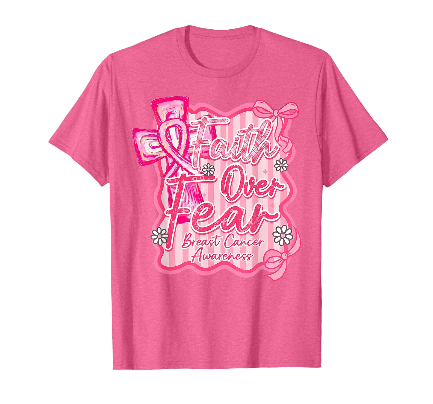 Preppy Faith Over Fear Coquette Pink Ribbon Breast Cancer T-Shirt