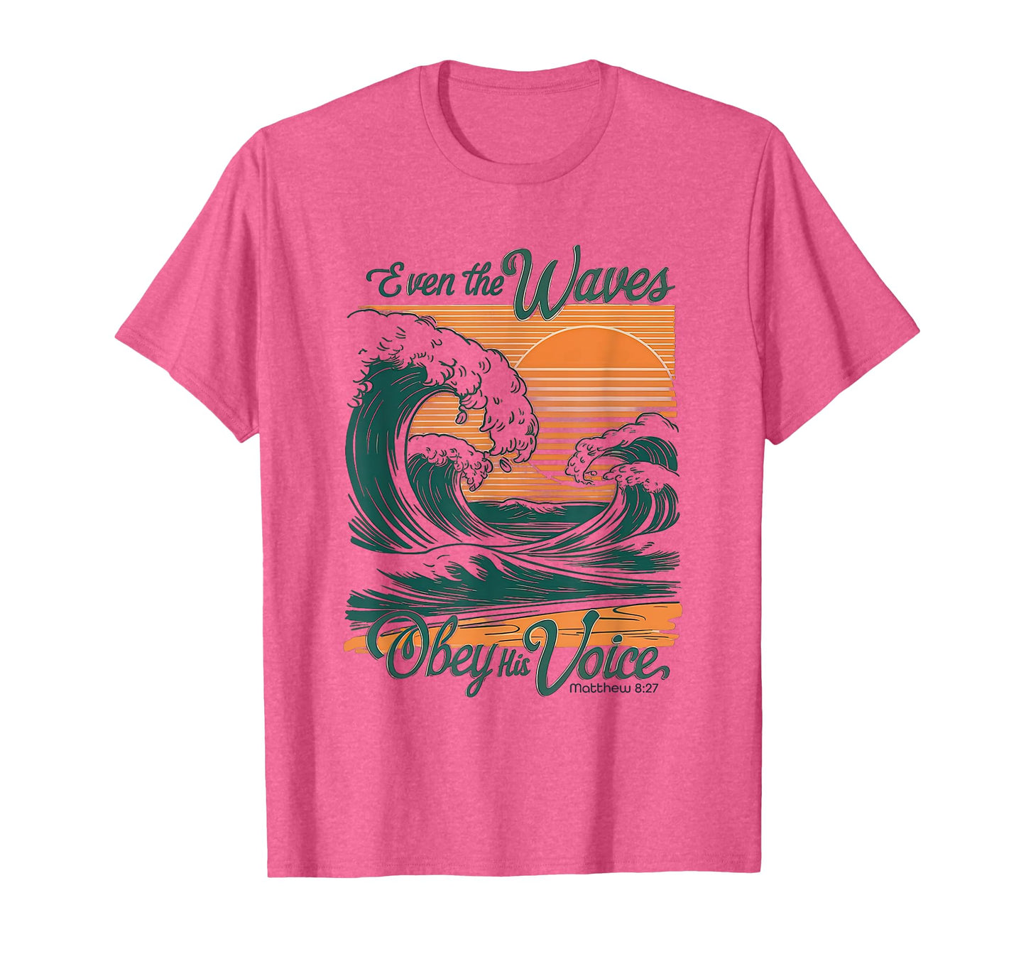 Even the Waves Obey His Voice Christian Bible Verse Surfing T-Shirt