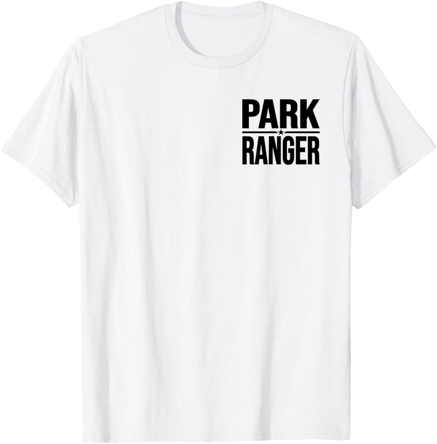 Park Ranger Parklands Wildlife Forest Law Enforcement T-Shirt - T-Shirt | White
