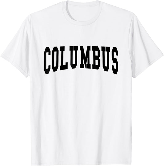 COLUMBUS - Hometown Pride - Classic T-Shirt - T-Shirt | White