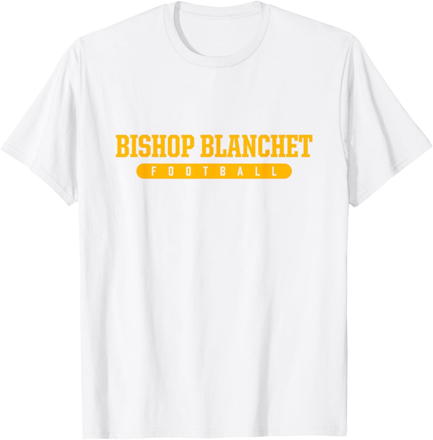 Bishop Blanchet High School Football T-Shirt - T-Shirt | White