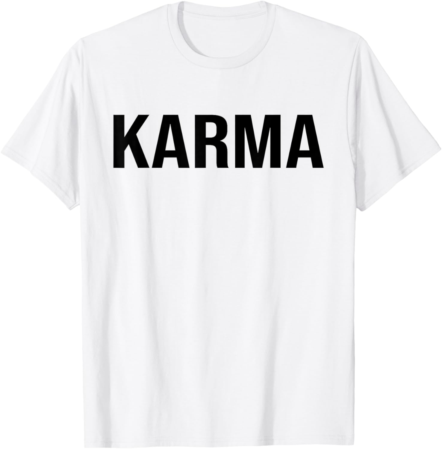 White Karma Funny Sarcastic Sassy T-Shirt - T-Shirt | White
