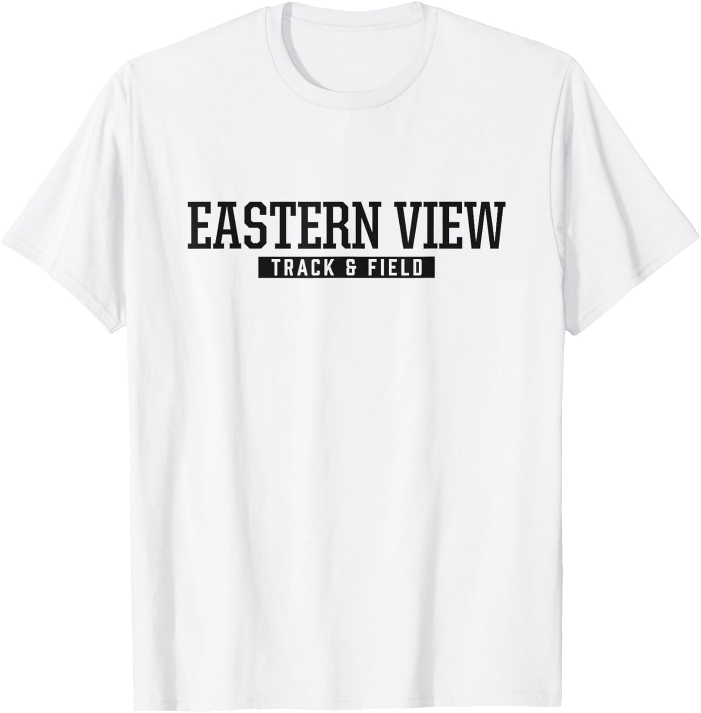 Eastern View High School Track & Field T-Shirt - T-Shirt | White