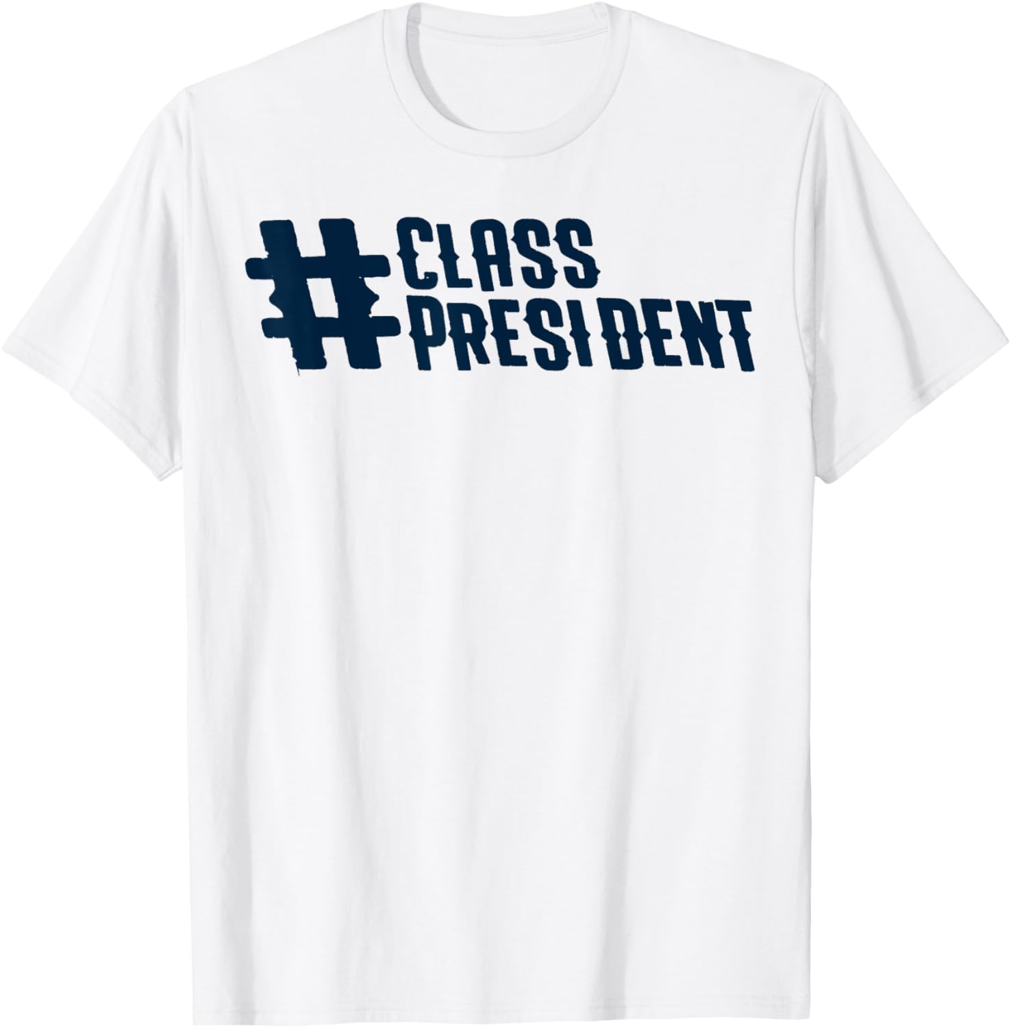 Class President Vote Me School Student Council T-Shirt - T-Shirt | White