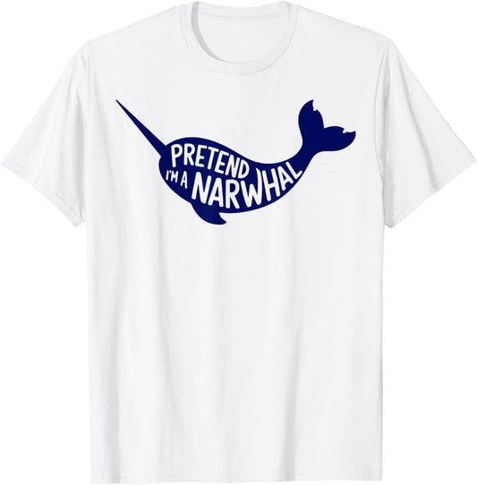 Group Easy Adult Halloween Costumes Pretend I'm A Narwhal T-Shirt - T-Shirt | White