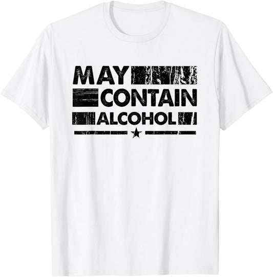 Funny May Contain Alcohol T-Shirt - T-Shirt | White