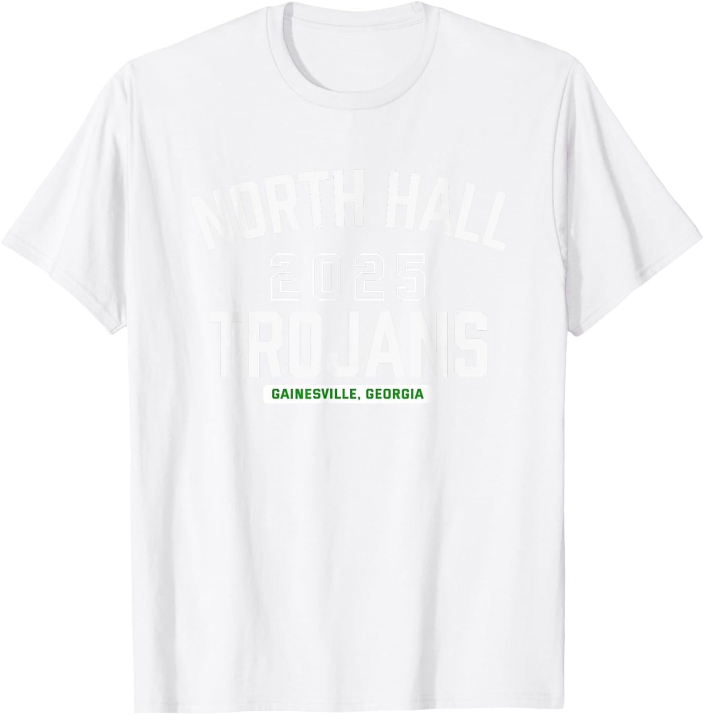 North Hall Trojans Gainesville, Georgia 2025 T-Shirt - T-Shirt | White