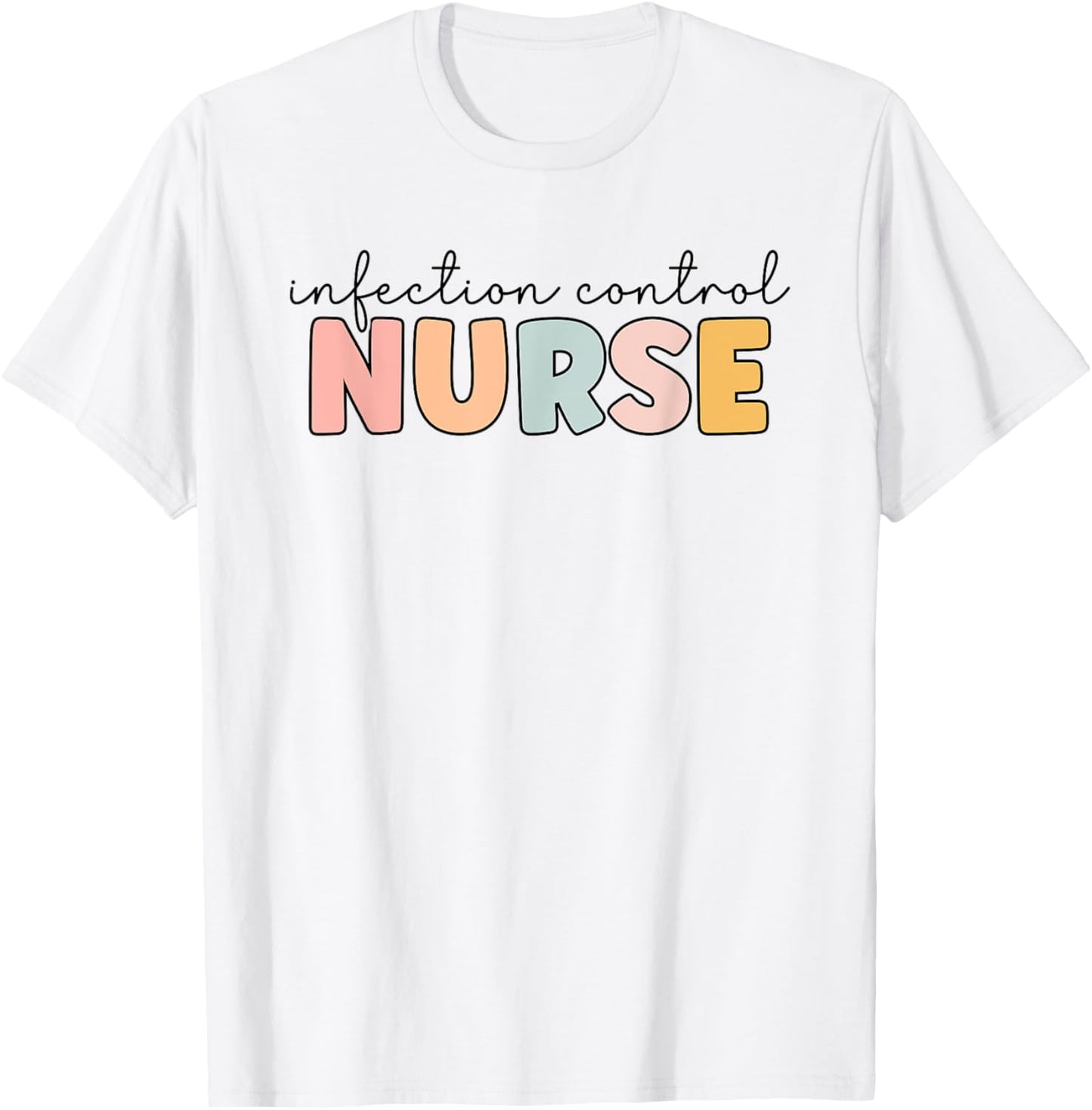 ICN Nurse Infection Control Nurse cute Nursing T-Shirt - T-Shirt | White