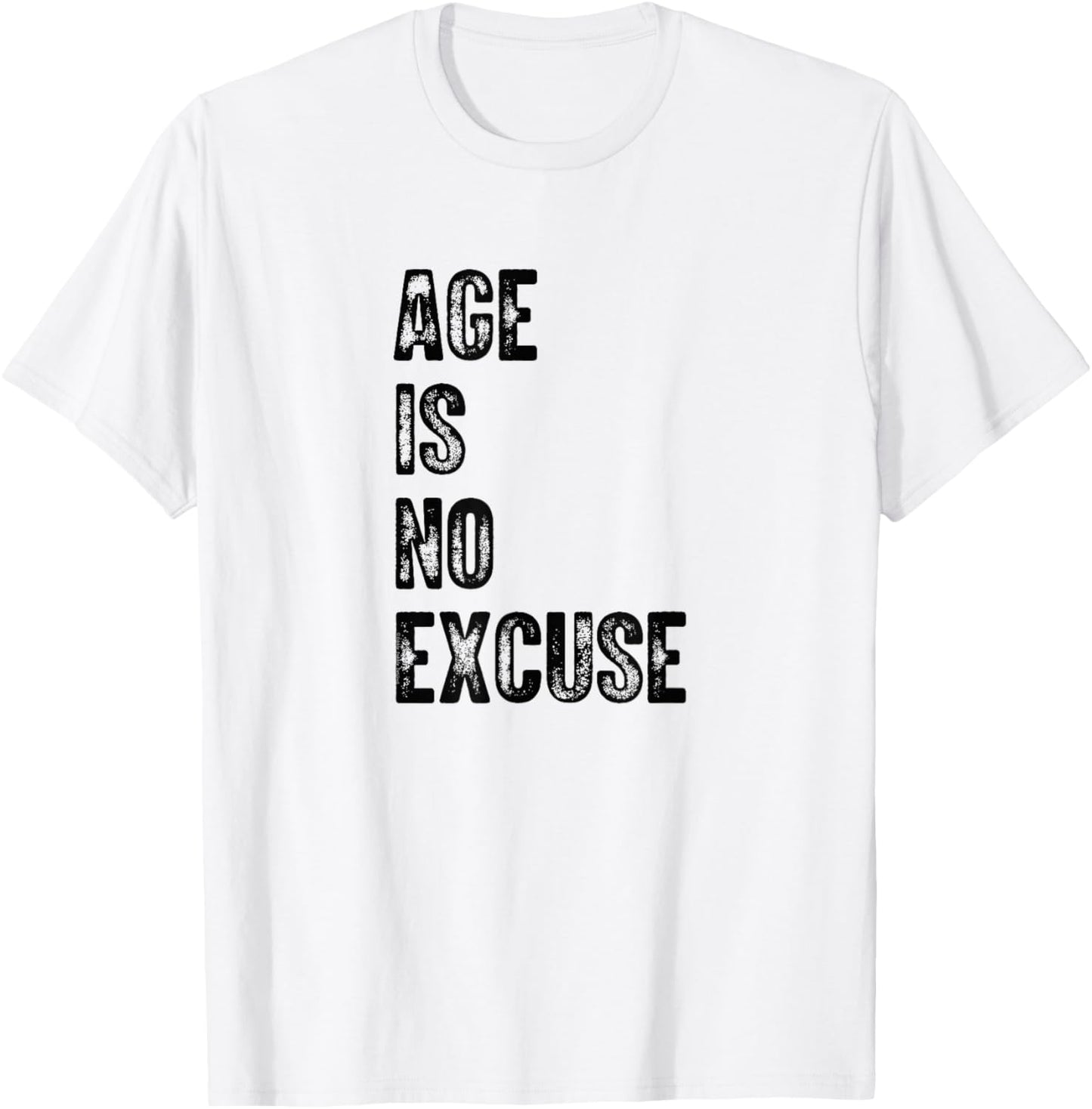 Age is No Excuse Exercise Gym Pickleball Funny Senior T-Shirt - T-Shirt | White