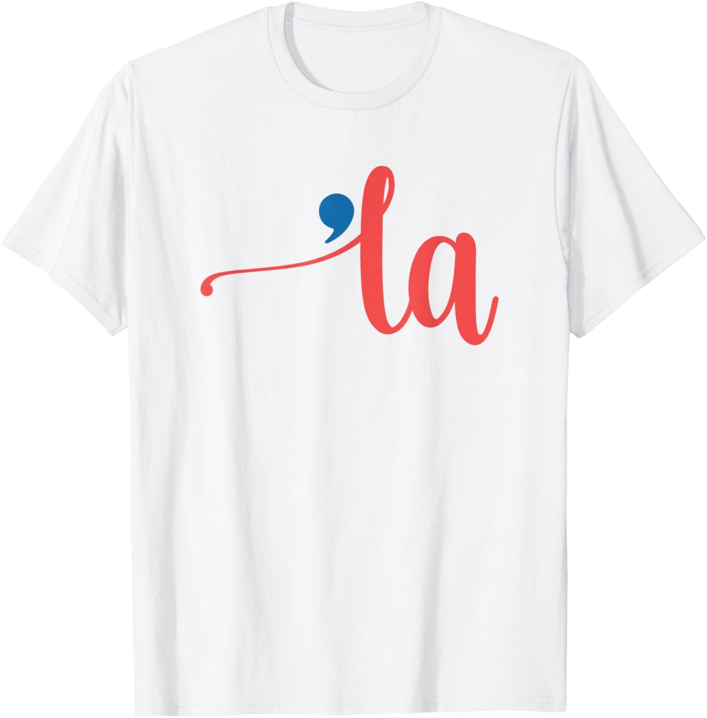 La - Cursive Script with Comma - Kamala Nickname Commala T-Shirt - T-Shirt | White