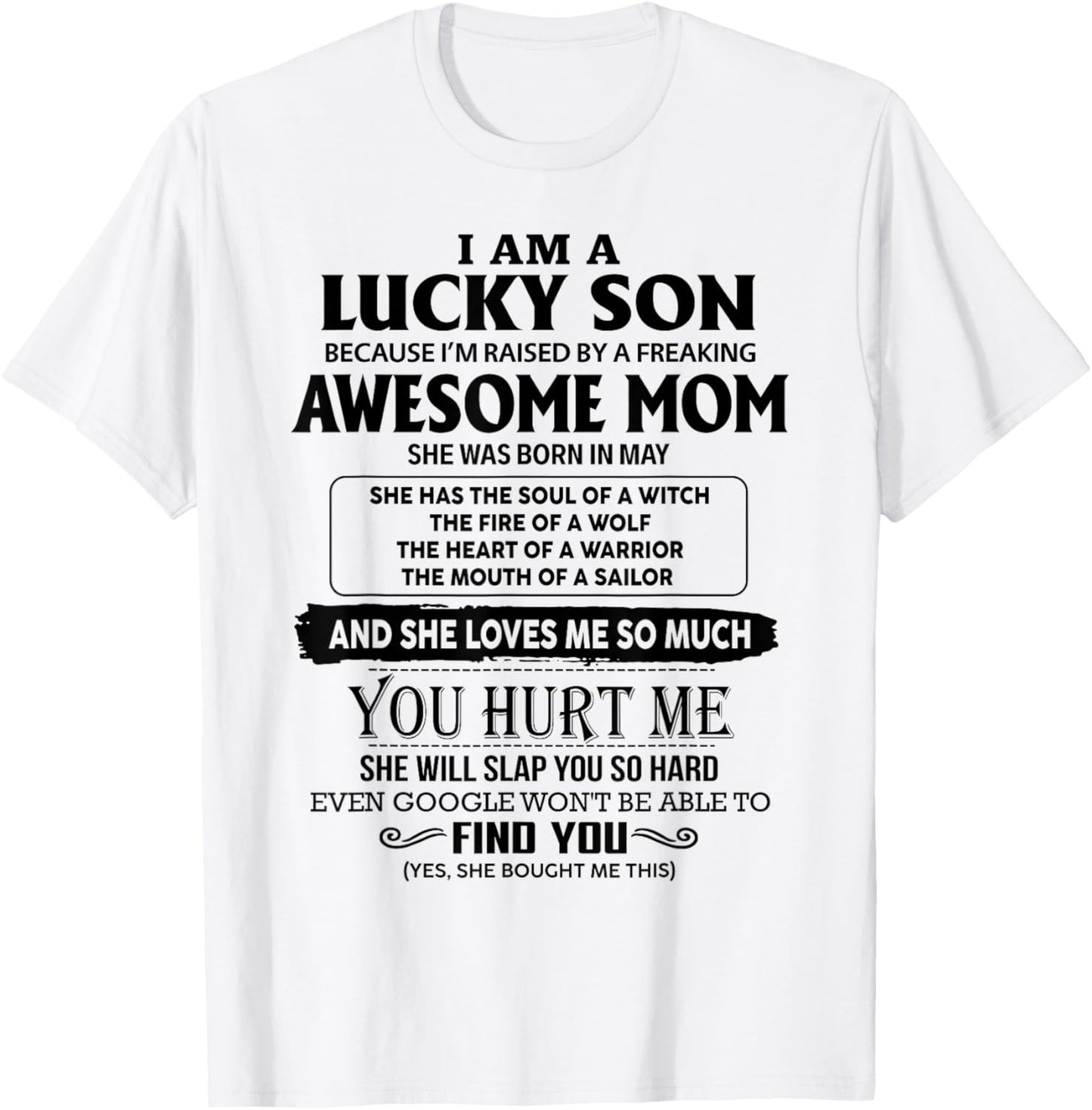 I'm A Lucky Son Of Awesome Mom She Was Born In May T-Shirt - T-Shirt | White