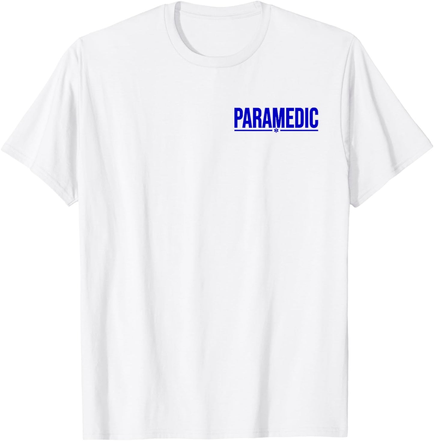 Paramedic Uniform Costume Star of Life Emt Ems Medic T-Shirt - T-Shirt | White