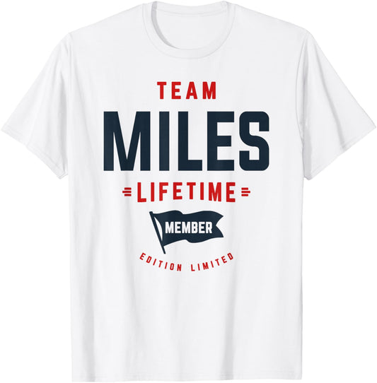 Team Miles Lifetime Member Funny Name Miles T-Shirt - T-Shirt | White