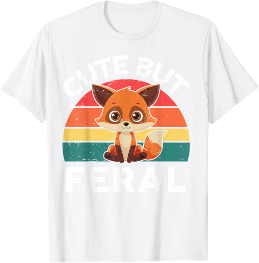 Toddler Cute But Feral Fox Girl Boy Kids Funny Graphic T-Shirt - T-Shirt | White