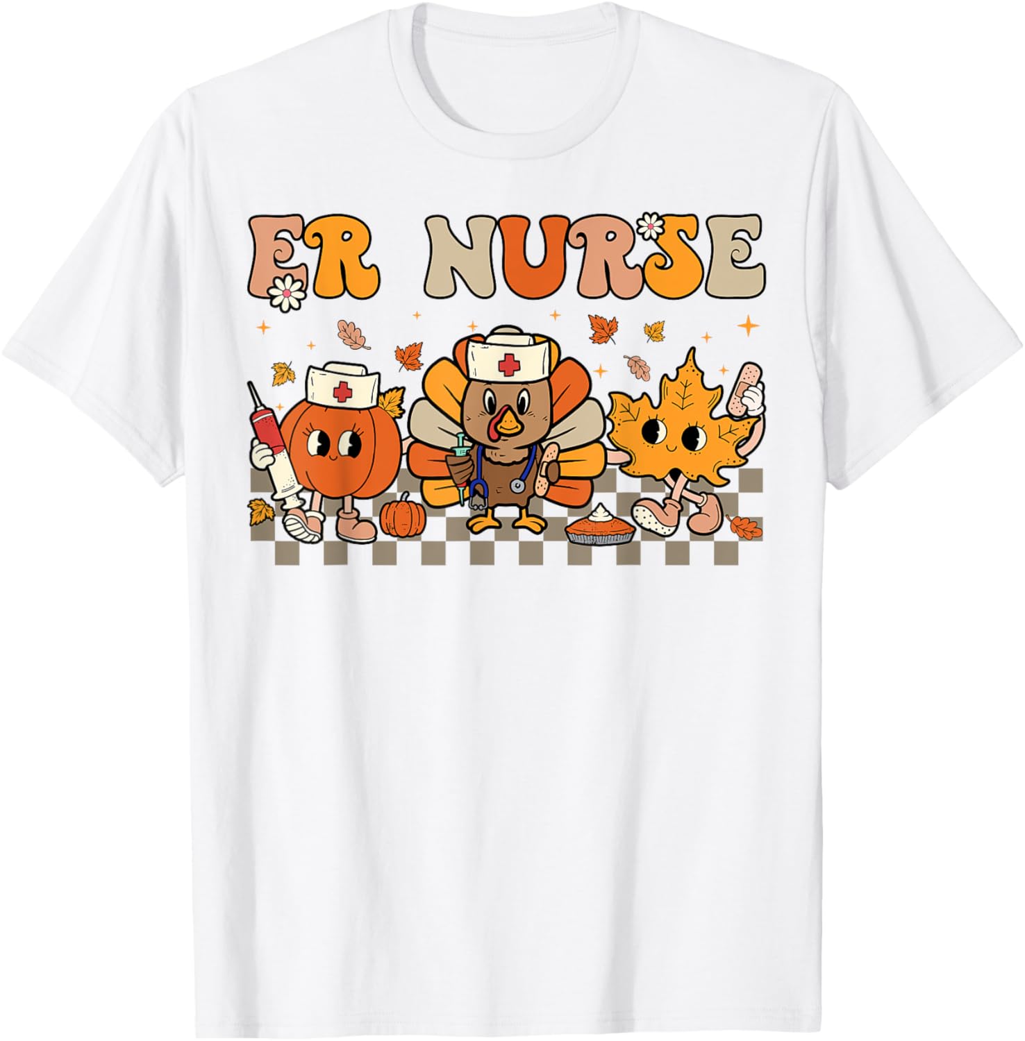 ER Nurse Fall Crew Emergency Room Nurse Thanksgiving Women T-Shirt - T-Shirt | White