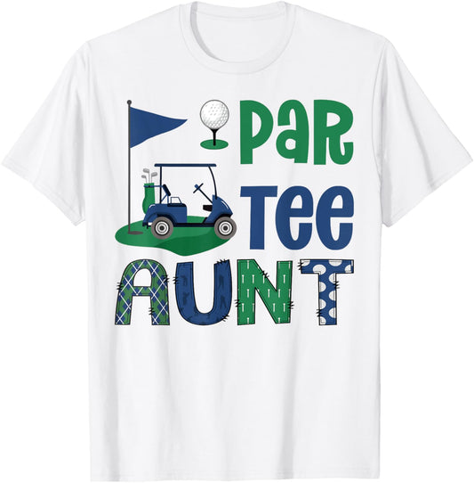 Par- Aunt Golf Lover Birthday Party Family Matching T-Shirt - T-Shirt | White