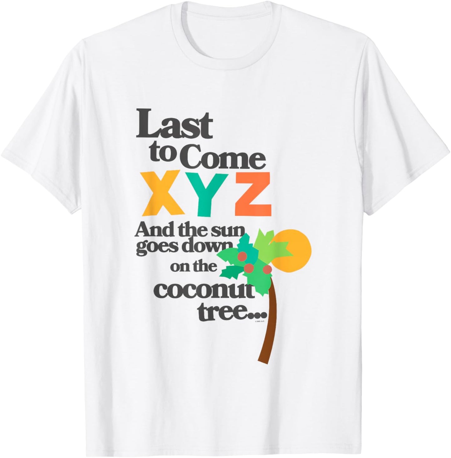Chicka Chicka Boom Boom Last To Come X Y Z Cute Chest Logo T-Shirt - T-Shirt | White