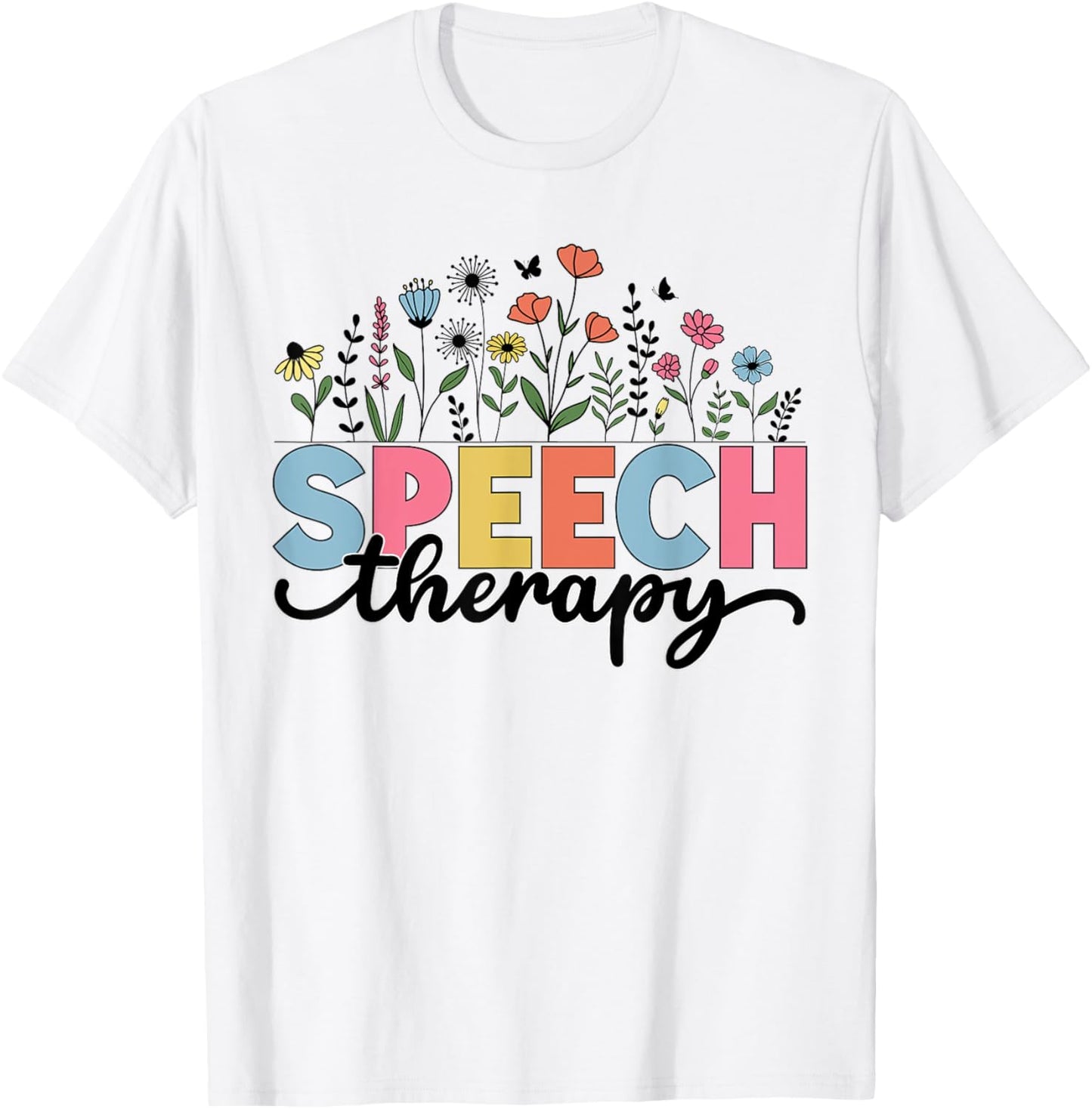 Retro Speech Therapy Flower Speech Therapist Pathologist SLP T-Shirt - T-Shirt | White