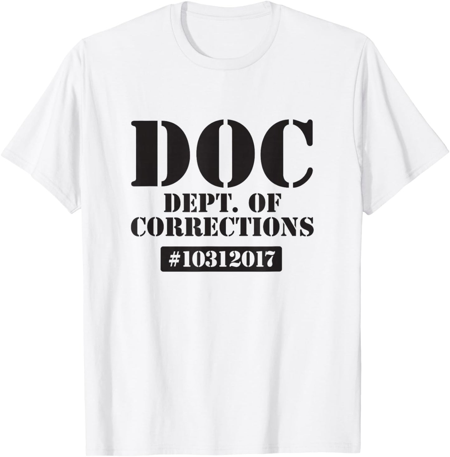 Dept of Corrections Halloween Jail Inmate Prisoner Costume T-Shirt - T-Shirt | White