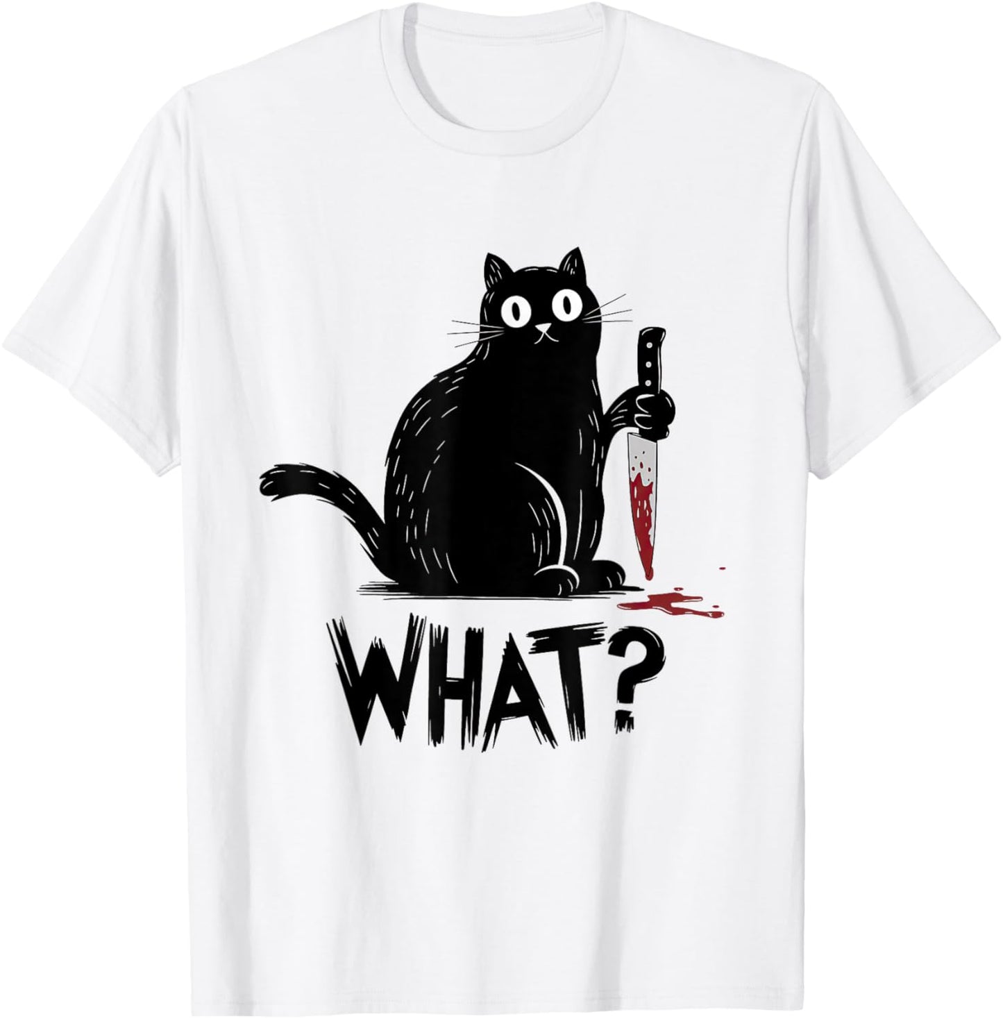 Black Cat What? Black Cat Murderous Cat With Knife Black Cat T-Shirt - T-Shirt | White