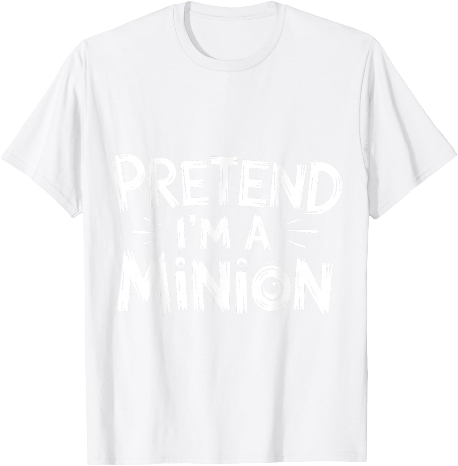 Pretend I'm A Minion Costume Party Funny Halloween Minion T-Shirt - T-Shirt | White
