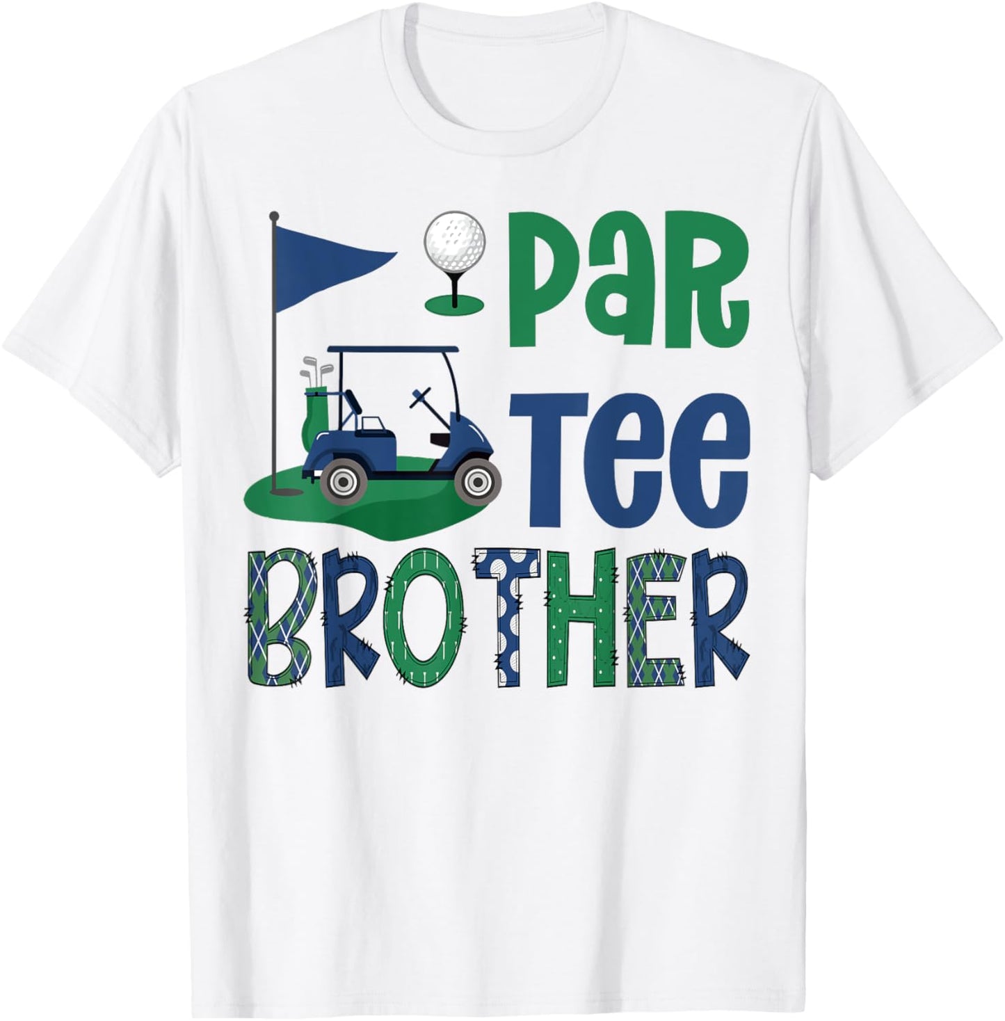 Par- Brother Golf Lover Birthday Party Family Matching T-Shirt - T-Shirt | White