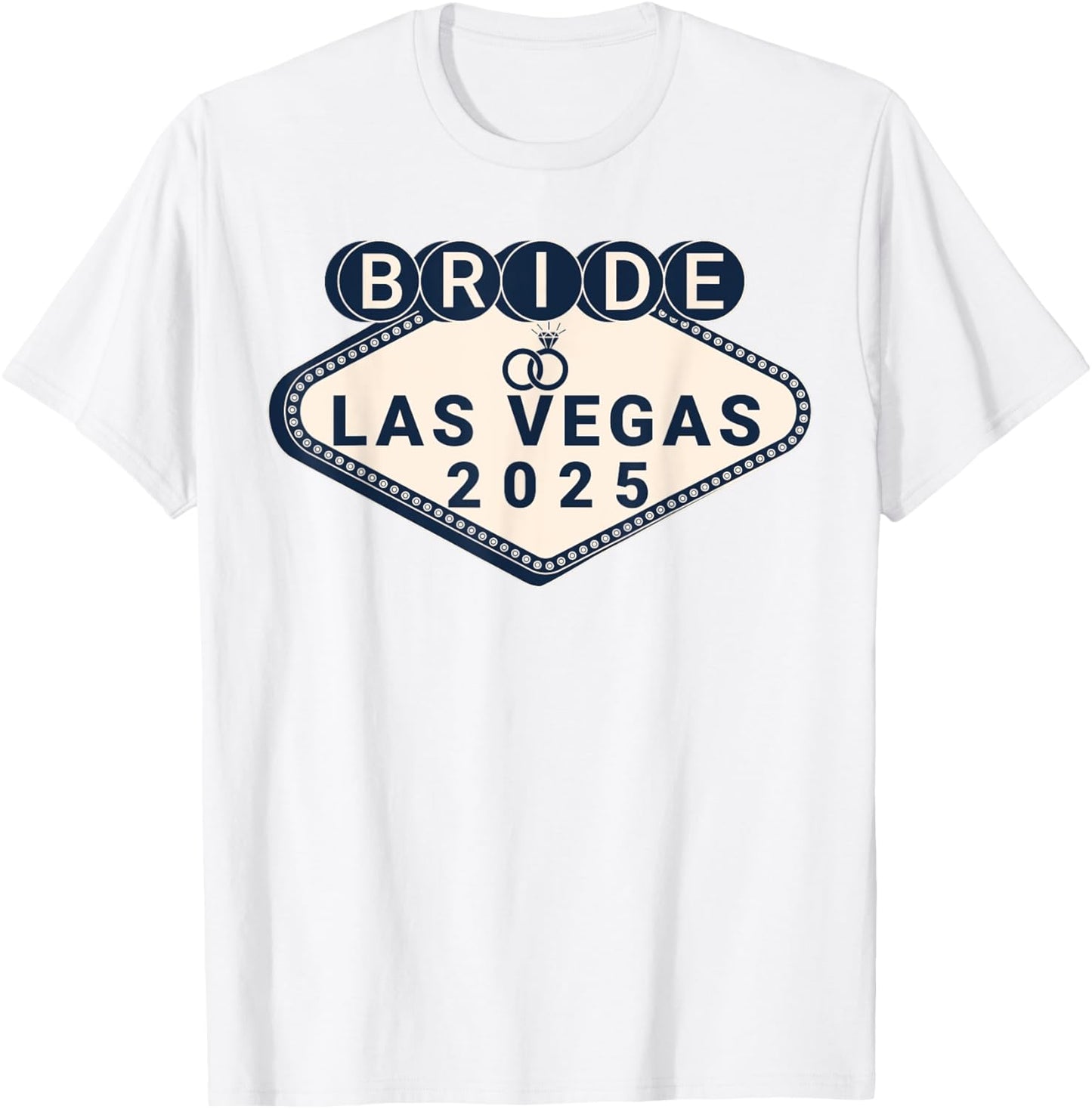 Bride Las Vegas 2025 Wife Honeymoon Trip Wedding T-Shirt - T-Shirt | White