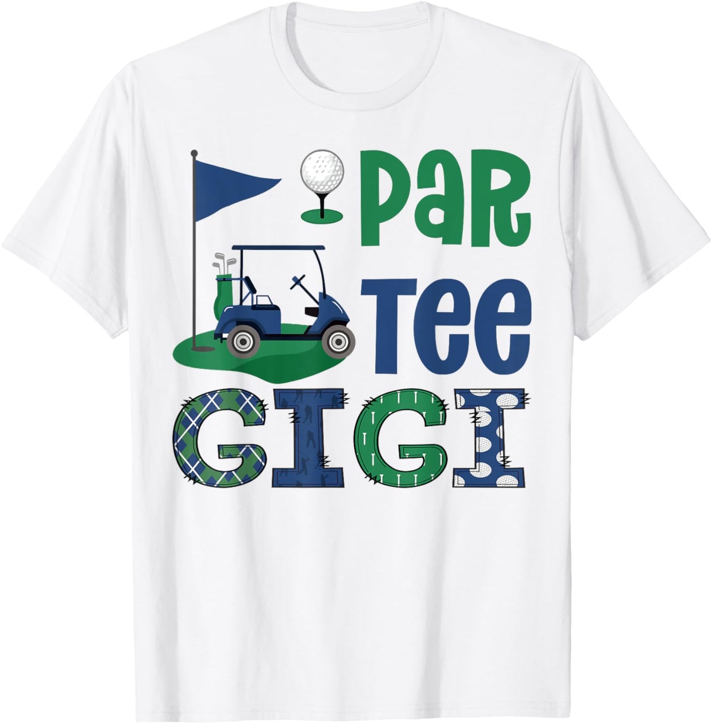 Par- Gigi Golf Lover Birthday Party Family Matching T-Shirt - T-Shirt | White