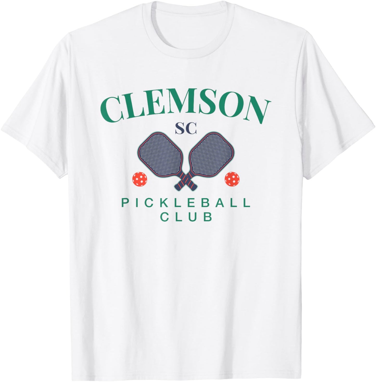 Clemson, SC Pickleball Club for Paddle Players T-Shirt - T-Shirt | White