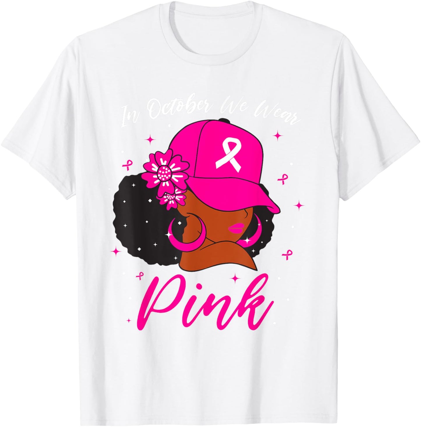 In October We Wear Pink Breast Cancer Awareness Black Women T-Shirt - T-Shirt | White