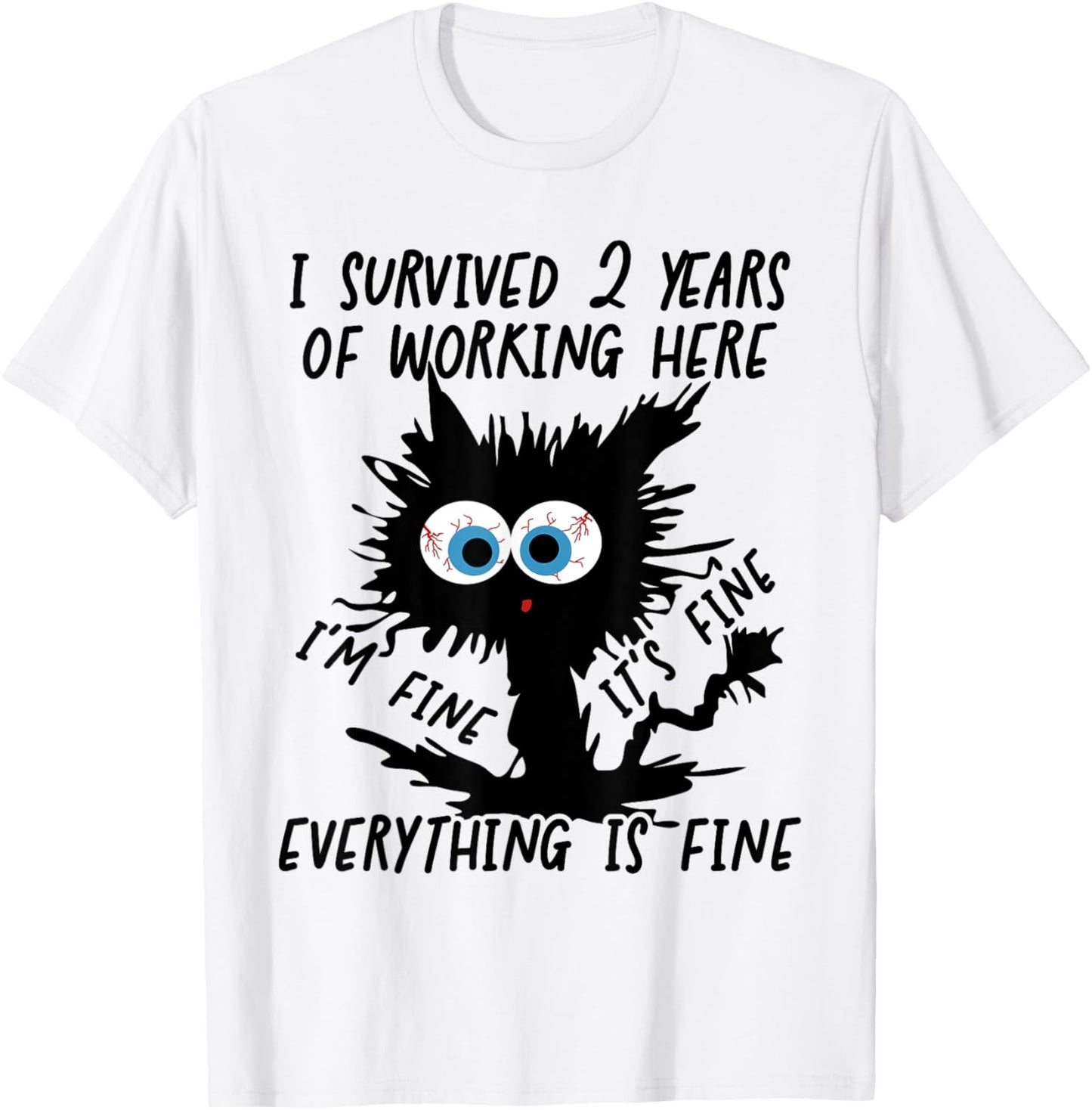 I Survived 2 Years Of Working Here T-Shirt - T-Shirt | White