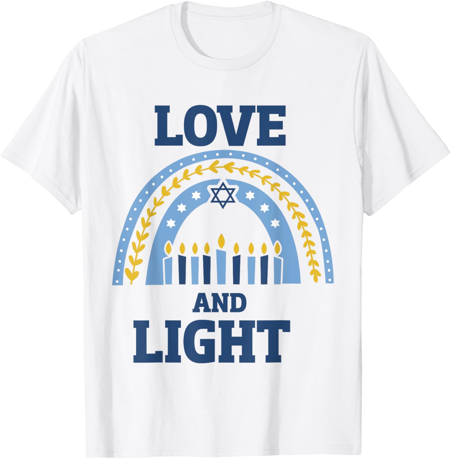 Hanukkah love light with menorah candles rainbow chanukah T-Shirt - T-Shirt | White