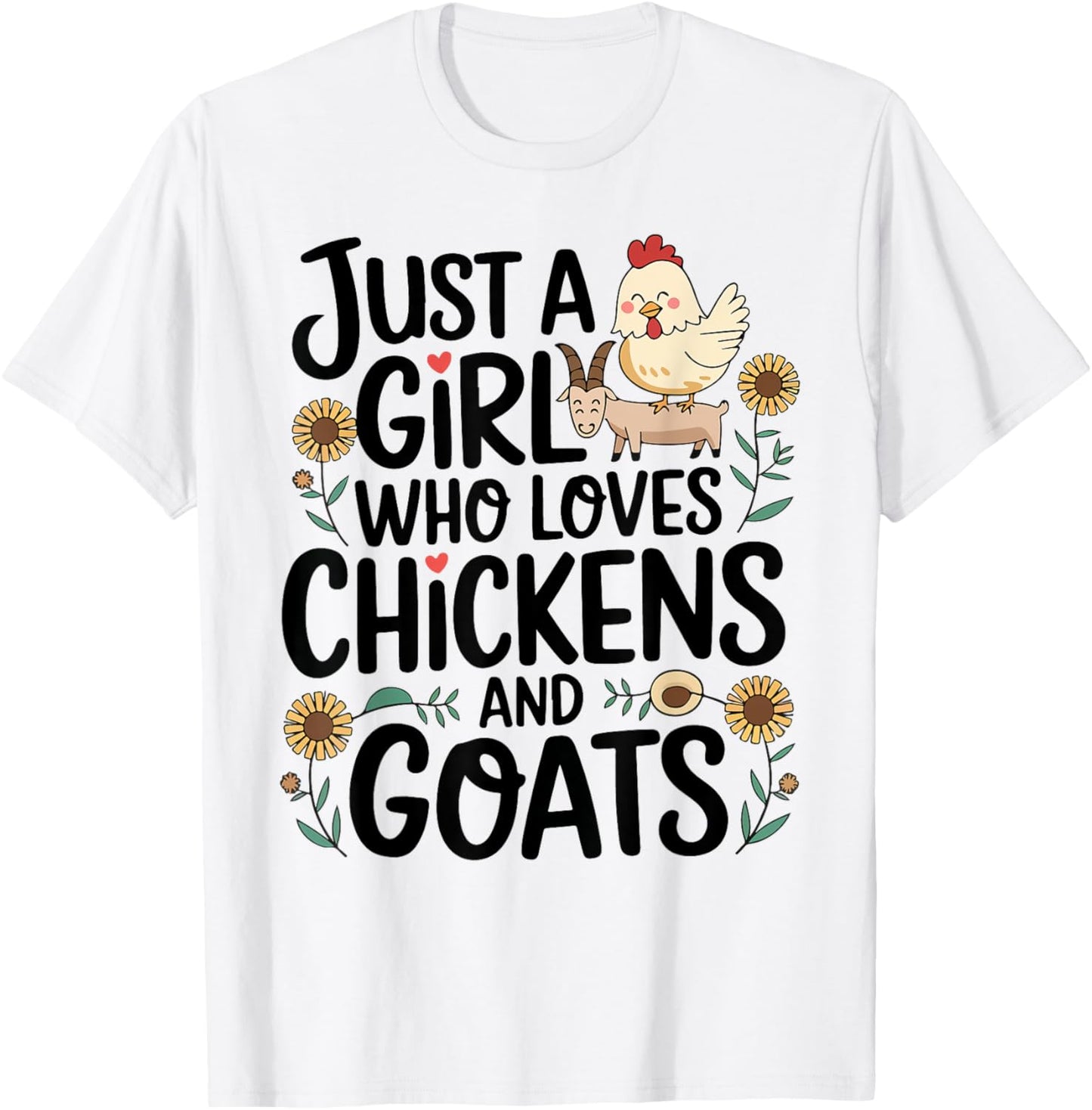 Just A Girl Who Loves Chicken And Goats Farming Farmer Women T-Shirt - T-Shirt | White