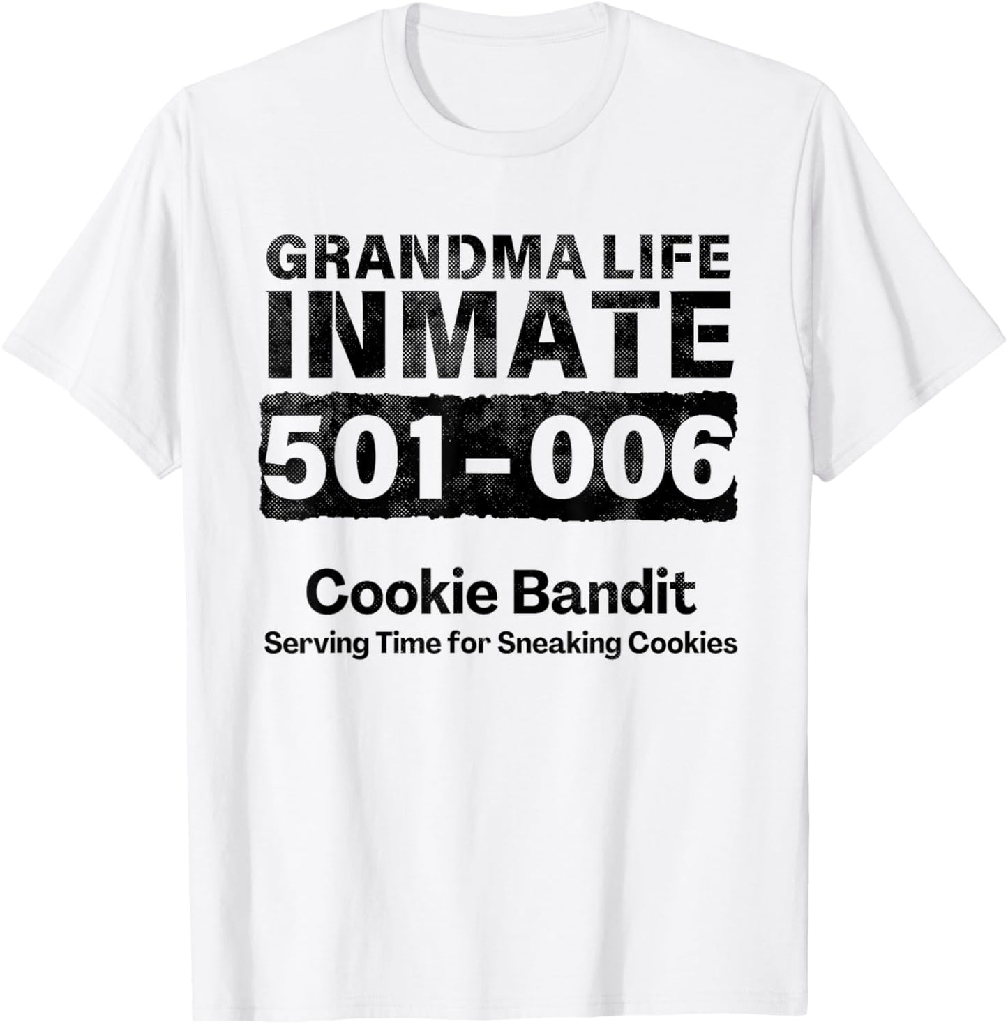 Grandma Life Prisoner Inmate Funny Jail Halloween Costume T-Shirt - T-Shirt | White