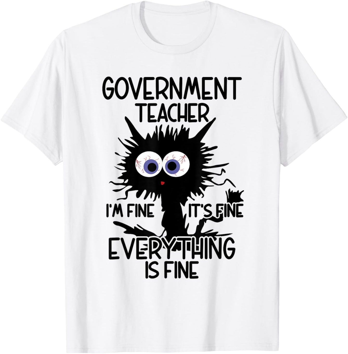 Government Teacher Appreciation Merch T-Shirt - T-Shirt | White
