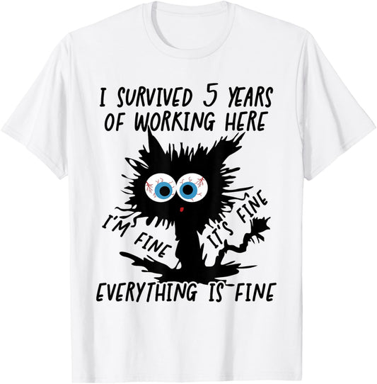 I Survived 5 Years Of Working Here T-Shirt - T-Shirt | White