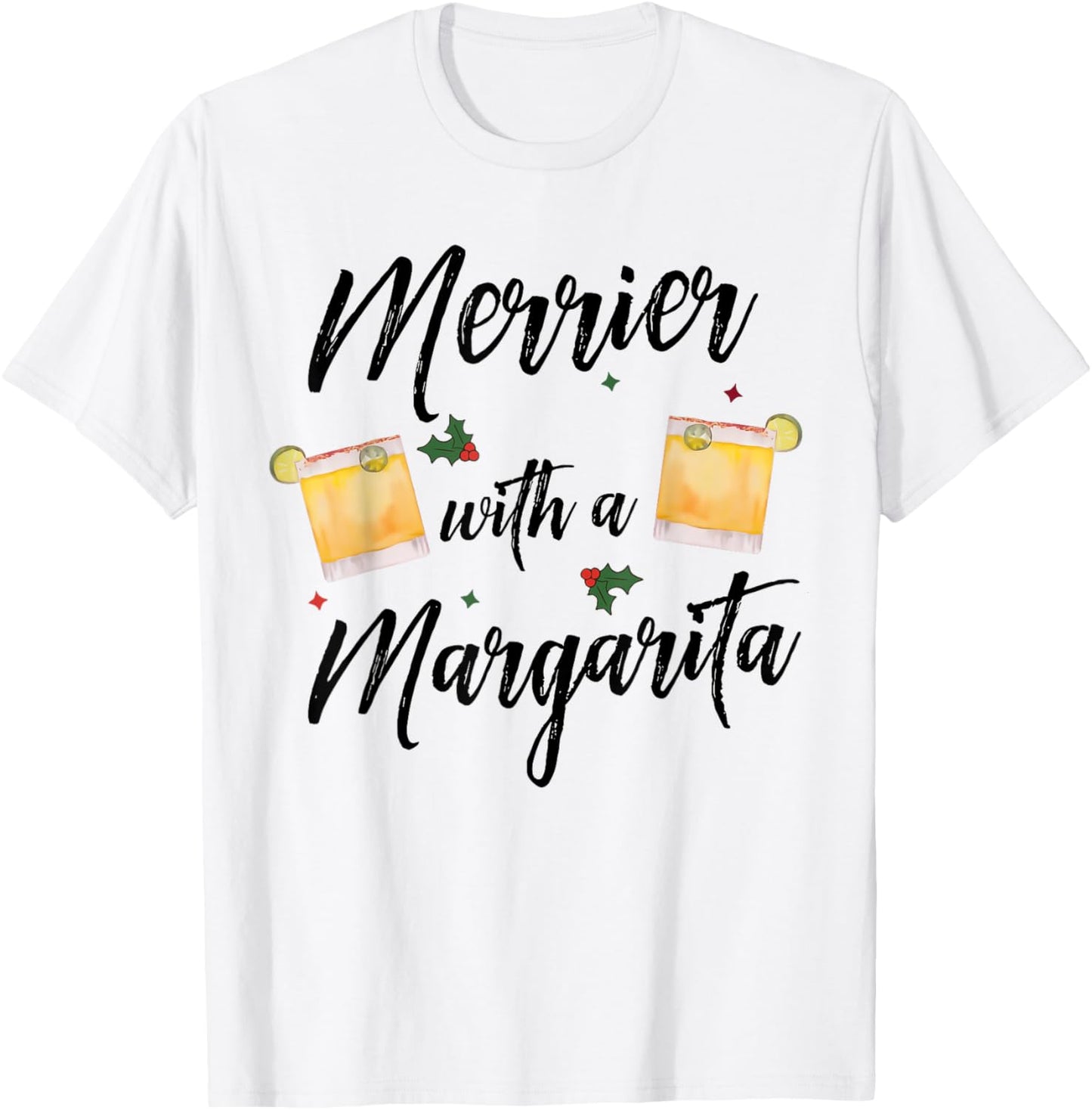 Merrier With A Margarita Christmas Margarita Xmas Tequila T-Shirt - T-Shirt | White