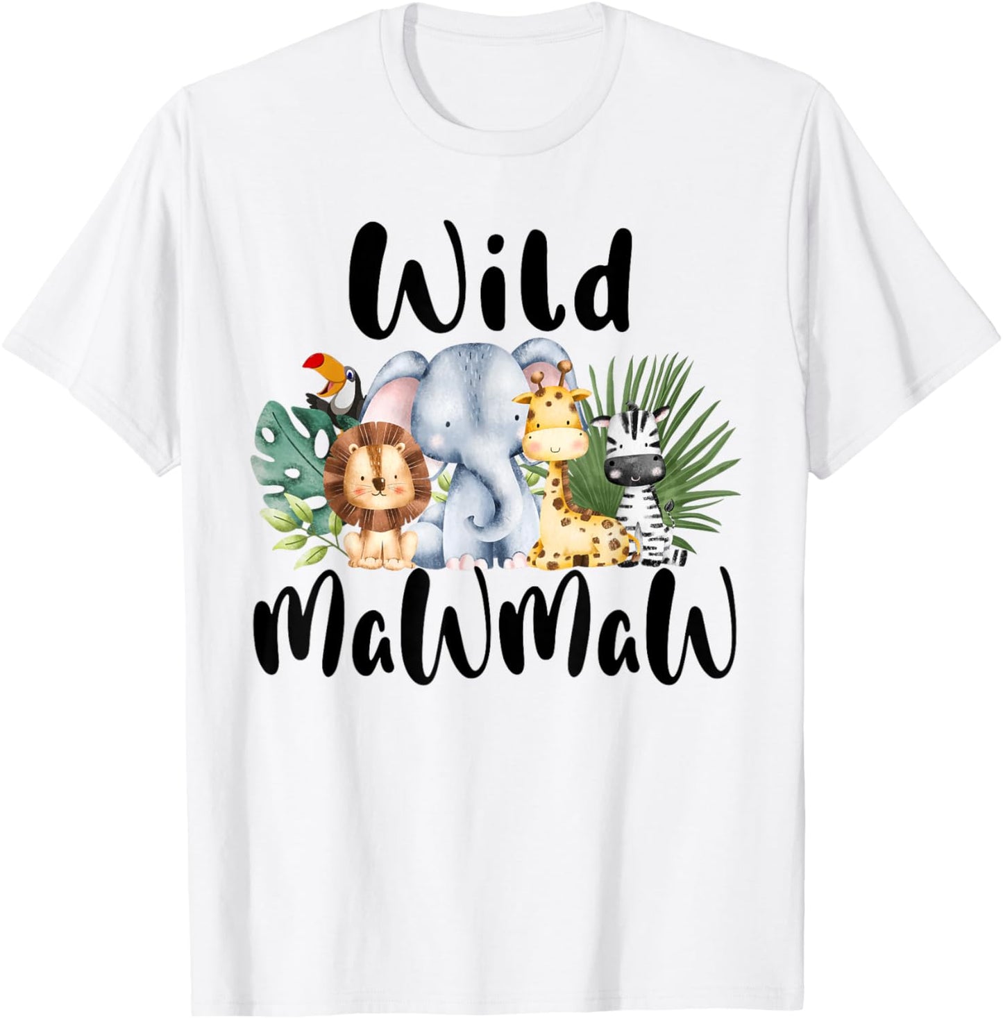 Mawmaw of The Wild One Zoo Birthday Safari Jungle Animal T-Shirt - T-Shirt | White