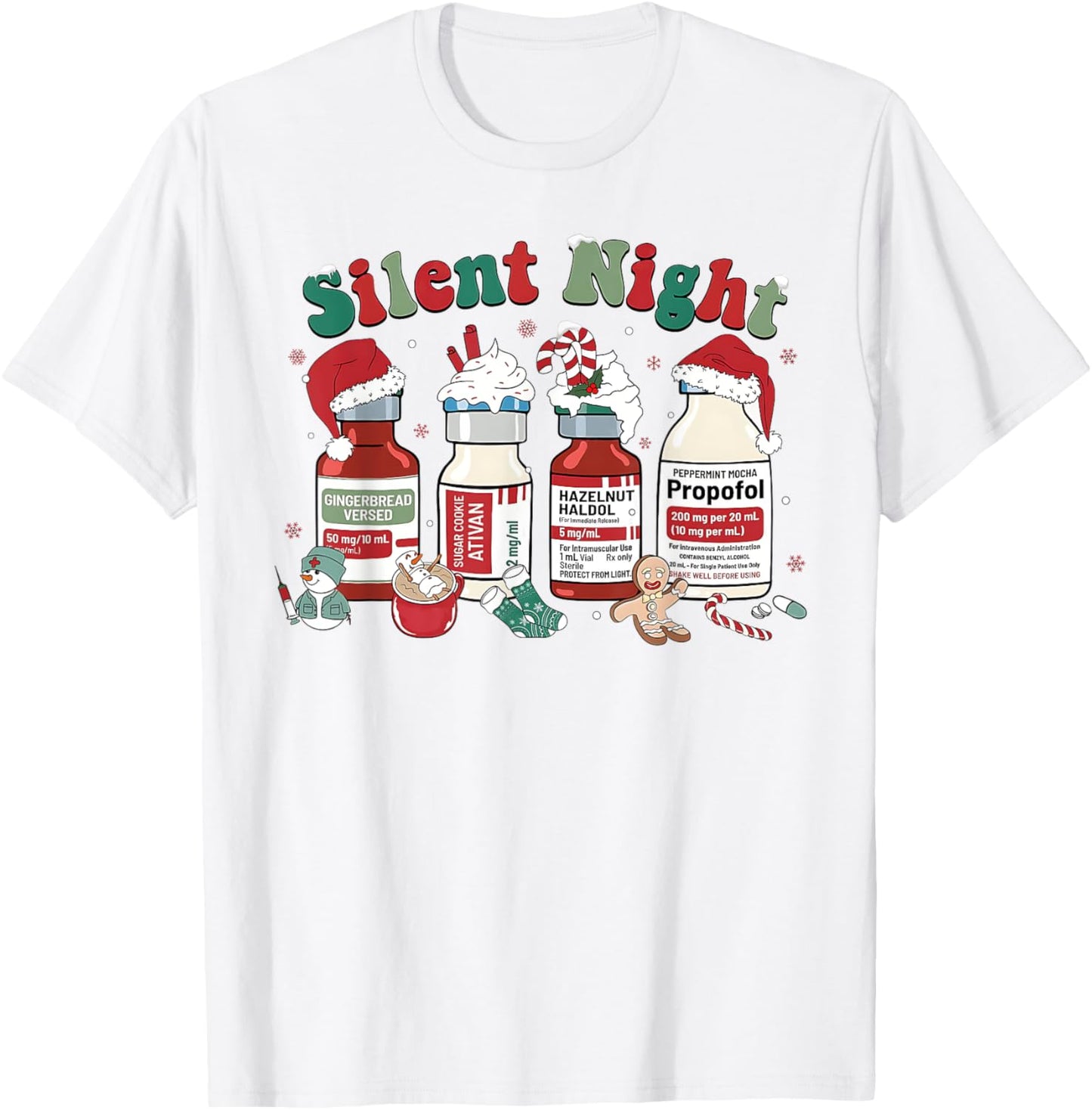 Peppermint Mocha Propofol Silent Night Christmas Nurse ICU T-Shirt - T-Shirt | White