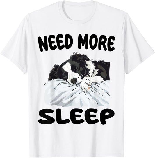 Cute Border Collie Need more Sleep Pajamas Nightgown T-Shirt - T-Shirt | White