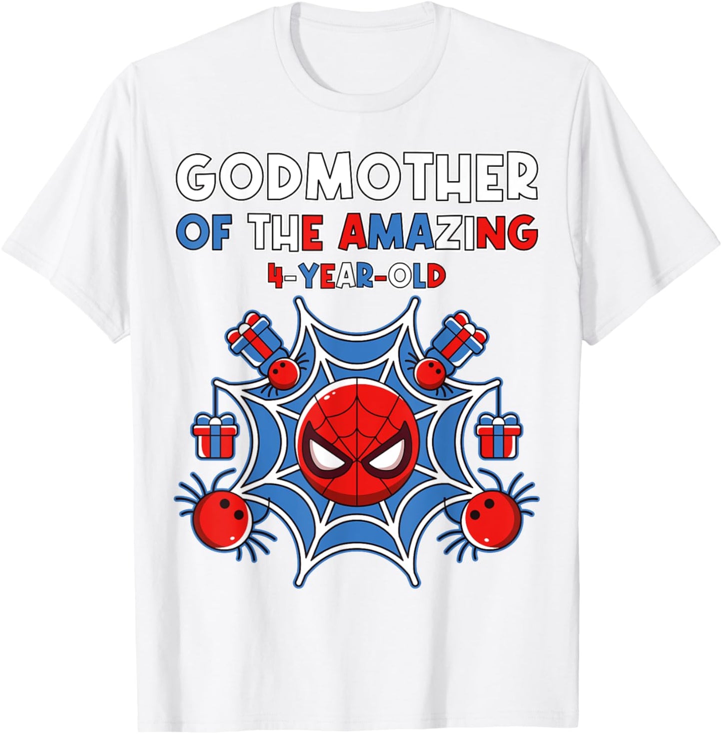 Godmother of Amazing 4-Year-Old Spider Theme Party Outfit T-Shirt - T-Shirt | White