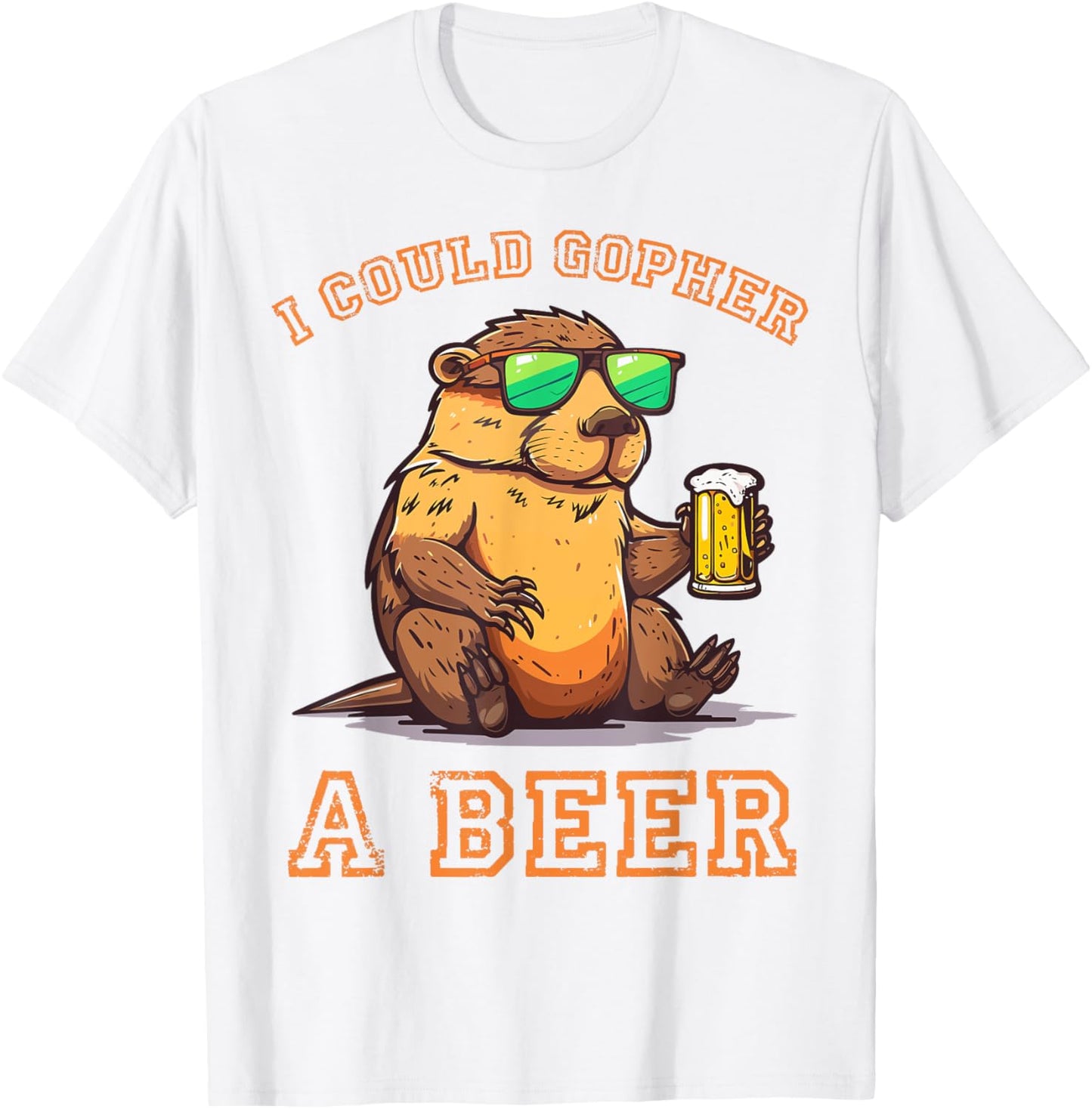 I Could Gopher A Beer Funny Drinking T-Shirt - T-Shirt | White