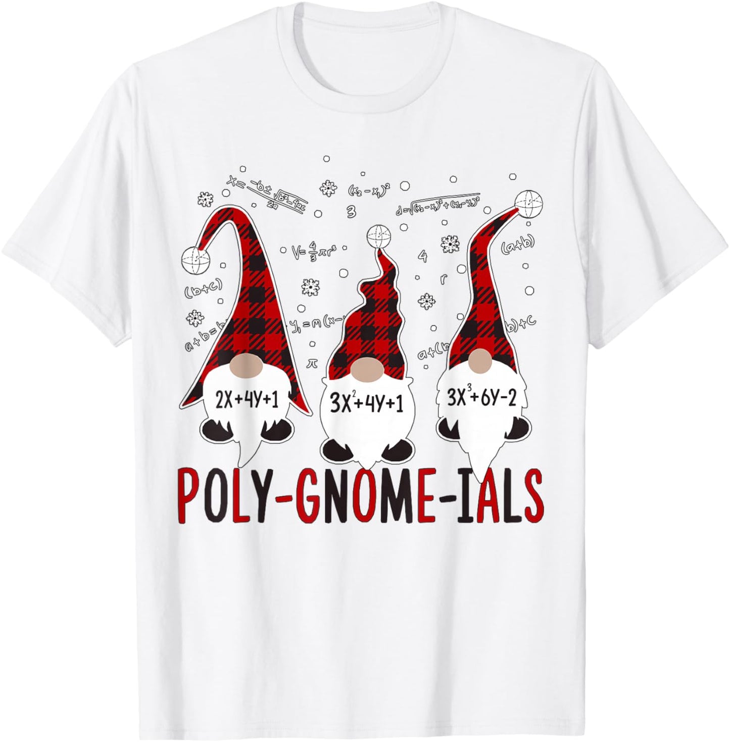 Fun Polynomial Calculus Algebra Poly-Gnome-ials Math Teacher T-Shirt - T-Shirt | White