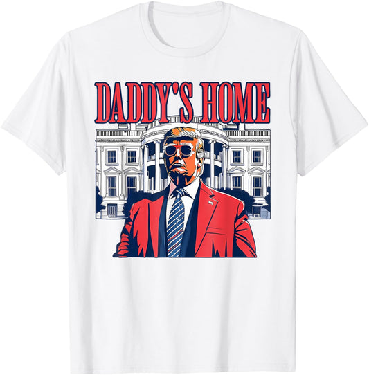 Trump 2024 Take America Back Daddy's Home Trump Pink 2024 T-Shirt - T-Shirt | White