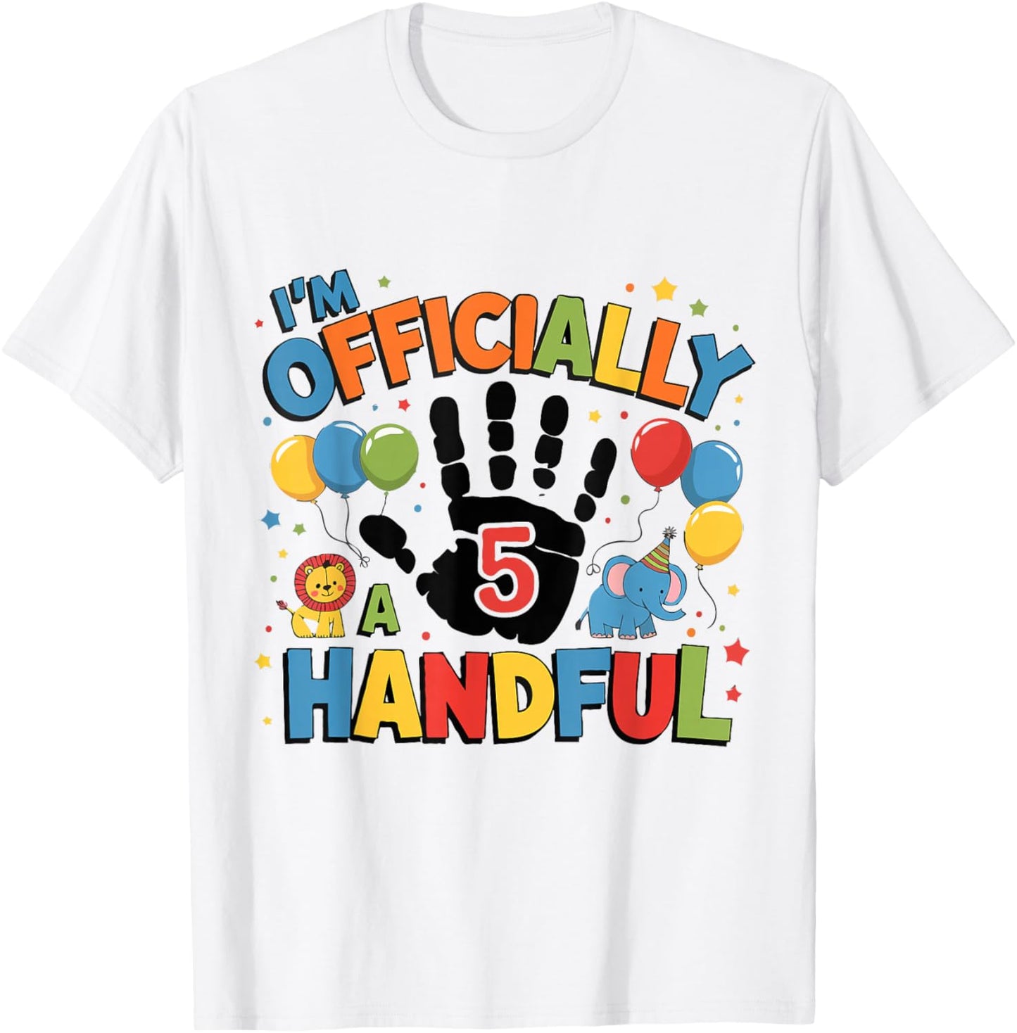 I’m Officially Handful 5th Birthday Boys 5 Year Old 5th Bday T-Shirt - T-Shirt | White