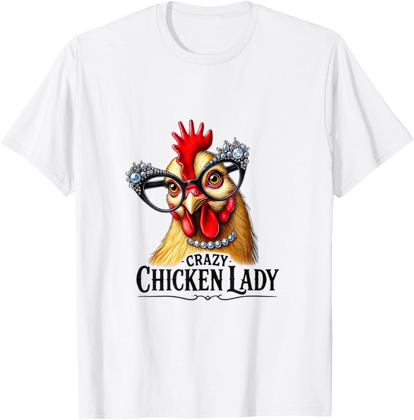 Funny Crazy Chicken Lady Wearing Glasses T-Shirt - T-Shirt | White