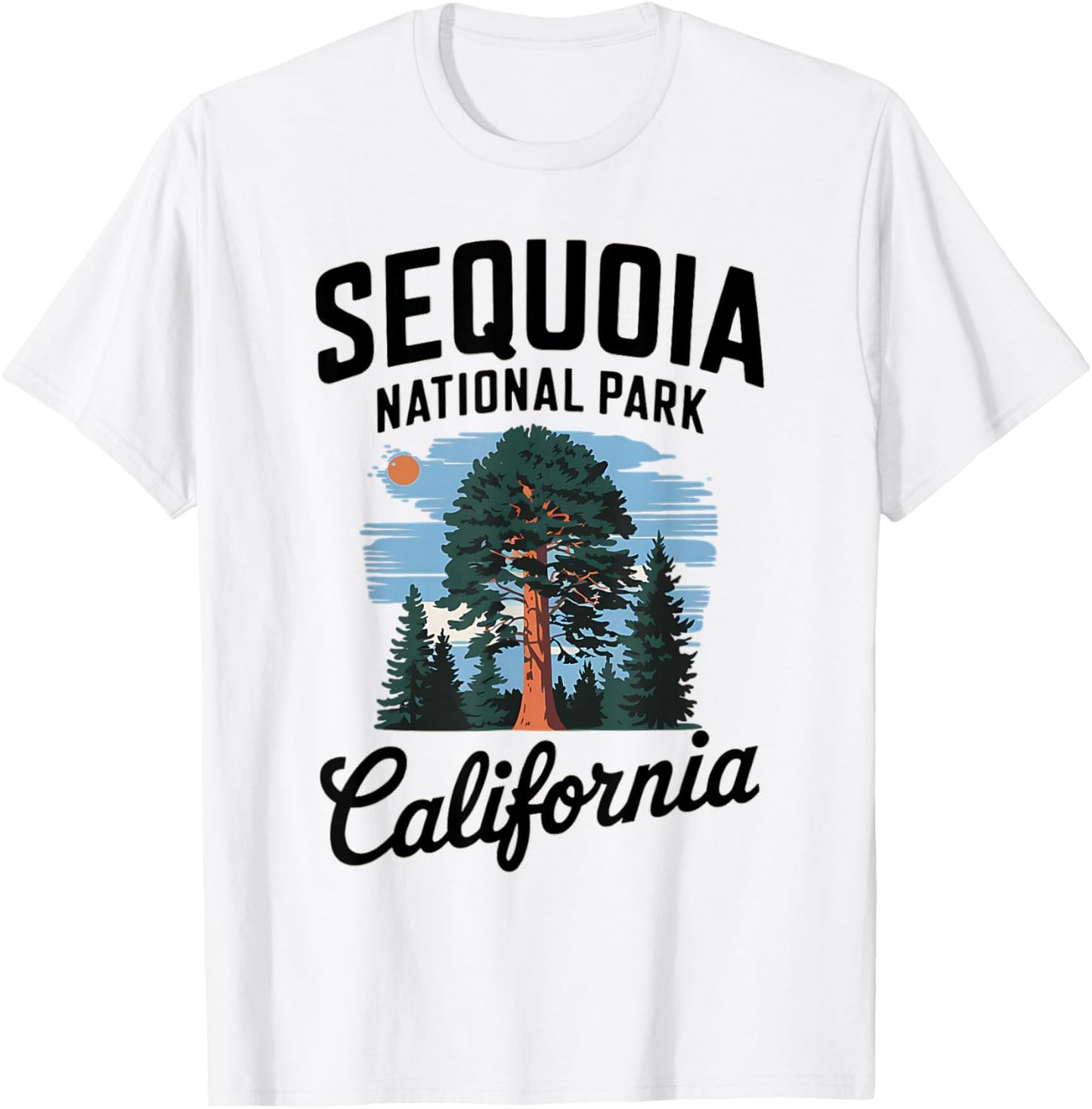 Explore Majestic Sequoia National Park California T-Shirt - T-Shirt | White
